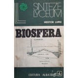 Nestor Lupei - Biosfera (Editia: 1977)