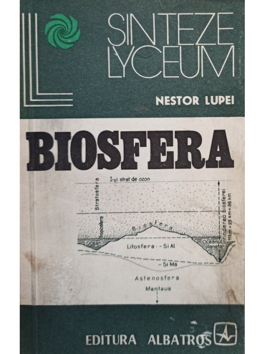 Nestor Lupei - Biosfera (Editia: 1977)