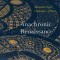 Anachronic Renaissance