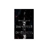 Daughter of Darkness: Wielder of Shadows