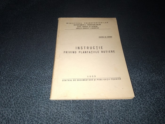 INSTRUCTIE PRIVIND PLANTATIILE RUTIERE 1969