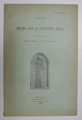 ETUDES SUR LE NEUVIEME SIECLE par H. GREGOIRE , 1933 foto