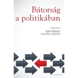 B&aacute;tors&aacute;g a politik&aacute;ban - B&oacute;di Ferenc