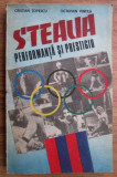 Cristian Topescu, Octavian Vintila - Steaua. Performanta si Prestigiu