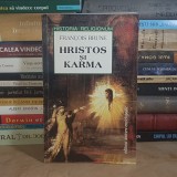 FRANCOIS BRUNE - HRISTOS SI KARMA , 1997 *