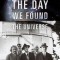 The Day We Found the Universe