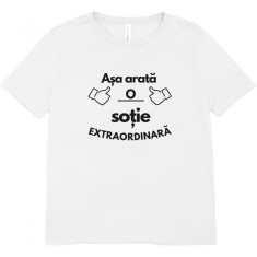 Tricou , zAsa Arata o Sotie Adevarata, , Cadou Personalizat pentru Ea