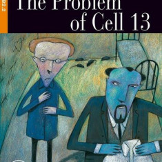 The Problem of Cell 13 + CD (Step Five B2.2) - Paperback brosat - William Saroyan - Black Cat Cideb