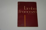 Limba franceza - manual pentru clasa a VI-a - Marcel Saras - Ion Vicol - 1964