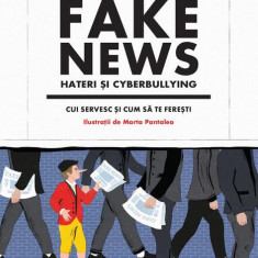 Fake news, hateri și cyberbullying - Paperback brosat - Mauro Munafò - Curtea Veche