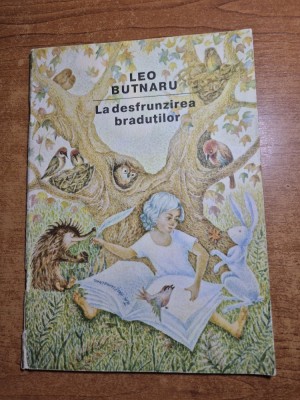 carte pentru copii - la desfrunzirea bradutilor - leo butnaru - din anul 1991 foto