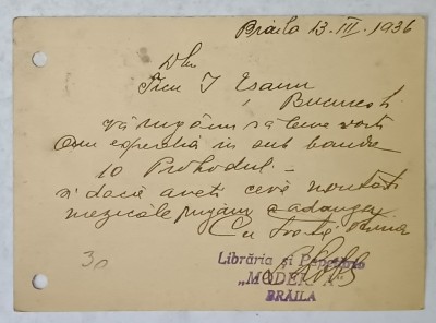 CARTE POSTALA , COMANDA LIBRARIEI SI PAPETARIEI &amp;#039; MODERNA &amp;#039; ,BRAILA , CATRE EDITURA TICU I. ESANU , 1936 foto
