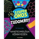 Nanotechnol&oacute;gia k&ouml;nnyed&eacute;n - Dr. Vincent Tobin, 2022