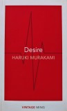 Carte Desire Haruki Murakami 2007 Vintage Books Brosata 109 pagini