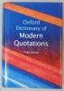 Oxford Dictionary of Modern Quotations, Elizabeth Knowles (ed.), 2007, Oxford University Press, Coperta Cartonata