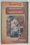 LEGENDE ISTORICE de DIMITRIE BOLINTINEANU , 2012 , PREZINTA URME DE INDOIRE