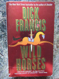 Wild Horses - DICK FRANCIS