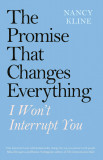 The Promise That Changes Everything | Nancy Kline, Penguin Books