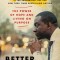 Better, Not Bitter: The Power of Hope and Living on Purpose