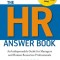 The HR Answer Book: An Indispensable Guide for Managers and Human Resources Professionals