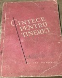 LITR5 Literatura. - Cantece pentru Tineret - Edt. Tineretului - Manual