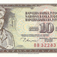 IUGOSLAVIA █ bancnota █ 10 Dinara █ 1978 █ P-87a █ UNC █