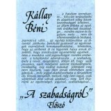 &quot;A szabads&aacute;gr&oacute;l&quot; - Elősz&oacute; J. Stuart Mill műv&eacute;hez - K&aacute;llay B&eacute;ni