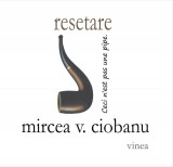 Mircea V. Ciobanu, Resetare / Ceci n-est pas une pipe