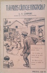 TI-A PRINS CAINELE HINGHERII - L. S. LAMPERT - ED. 1929 - CARTE RARA