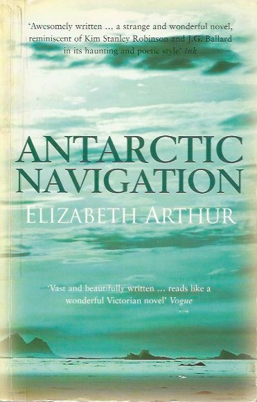 Antarctic Navigation - Elizabeth Arthur