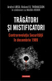 Trăgători și mistificatori - Paperback brosat - Andrei Ursu, Mădălin Hodor, Roland O. Thomasson - Polirom