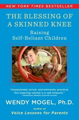 The Blessing of a Skinned Knee: Using Jewish Teachings to Raise Self-Reliant Children foto