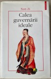 Calea guvernarii ideale - Xun Zi