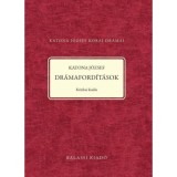 Katona J&oacute;zsef - Dr&aacute;maford&iacute;t&aacute;sok