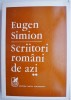 Scriitori Romani de Azi Vol. II - Eugen Simion, Studii Literare, Carte de Critica Literara