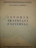 ISTORIA TEATRULUI UNIVERSAL PROF OCTAVIAN GHEORGHIU 1957