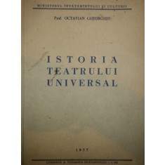 ISTORIA TEATRULUI UNIVERSAL PROF OCTAVIAN GHEORGHIU 1957