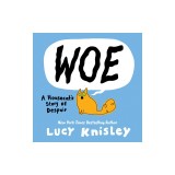 Woe: A Housecat's Story of Despair: (A Graphic Novel)