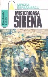 Misterioasa Sirena - Mircea Serbanescu, Albatros 1972, Fantastic Club, SF, Beletristica, Romana, Paperback