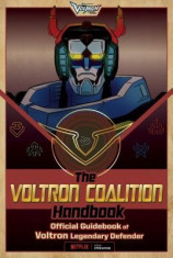 The Voltron Coalition Handbook: Official Guidebook of Voltron Legendary Defender foto