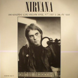 Nirvana: Broadcasting Live KAOS-FM April 17th, 1987 &amp; SNL-TV 1992 - Vinyl | Nirvana, Dol