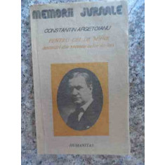 Pentru Cei De Miine Amintiri Din Vremea Celor De Ieri Vol. Pa - Constantin Argetoianu , 2007321