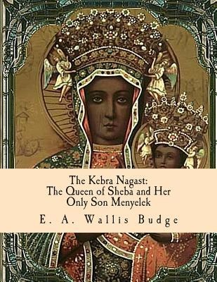 The Kebra Nagast: The Queen of Sheba and Her Only Son Menyelek foto