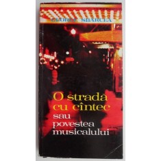 O strada cu cantec sau Povestea musicalului &ndash; George Sbarcea