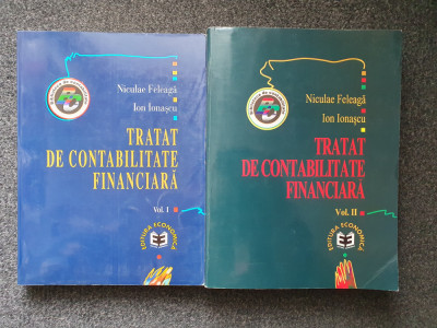 TRATAT DE CONTABILITATE FINANCIARA - Feleaga, Ionascu (2 vol) foto