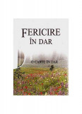 Fericire &icirc;n dar - Hardcover - Helen Exley - Helen Exley