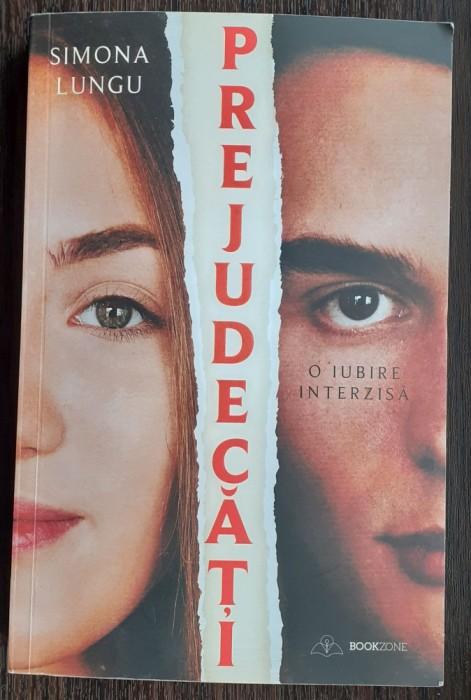 (C493) SIMONA LUNGU - PREJUDECATI - O IUBIRE INTERZISA