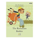 Cumpara ieftin The Romanian builder