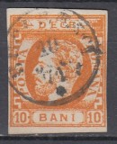 ROMANIA 1871 LP 31 REGELE CAROL I CU BARBA 10 BANI PORTOCALIU STAMPILAT BUCURESTI T10