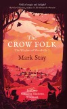 Crow Folk | Mark Stay, 2019, Simon &amp; Schuster Ltd